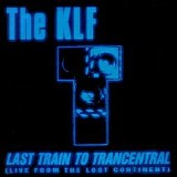 KLF, The - Last Train To Trancentral (CDM) (Japan)