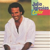 Julio Iglesias - Calor (France)