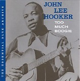 John Lee Hooker - Too Much Boogie