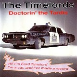 Timelords, The - Doctorin' The Tardis