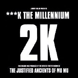 KLF, The - Fuck The Millenium