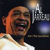 Al Jarreau - Ain't No Sunshine (Al Jarreau)