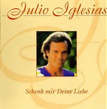 Julio Iglesias - Schenk Mir Deine Liebe