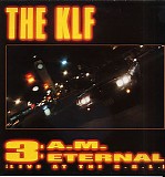 KLF, The - 3 A.M. Eternal (CDM) (Japan)