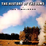 Timelords, The - The History Of The JAMs