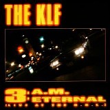 KLF, The - 3 A.M. Eternal (CDM) (Japan)