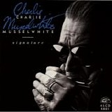 Charlie Musselwhite - Signature