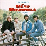 The Beau Brummels - Best Of The Beau Brummels 1964-1968