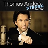 Thomas Anders - Strong (Remix CD)