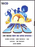 Various artists - 200 Tracks From The Super Seventies CD10