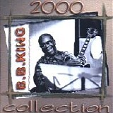 B. B. King - B.B.King (Collection 2000)