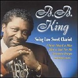 B. B. King - Swing Low Sweet Chariot