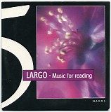 Various artists - 101 Classics - CD5 - Largo - Music for reading