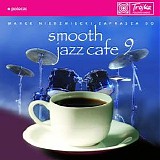 Various Artists - Smooth Jazz Cafe 9