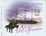 Various Artists - The Piano Another Day In Paradise (2007)(vbr)