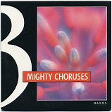 Various artists - 101 Classics - CD3 - Mighty Choruses