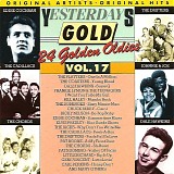 Various Artists - Yesterdays Gold  - Vol. 17 - 24 Golden Oldies