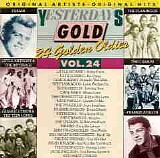 Various Artists - Yesterdays Gold  - Vol. 24 - 24 Golden Oldies