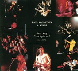 Paul McCartney & Wings - Got Any Toothpicks