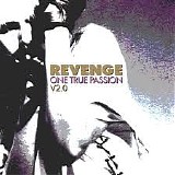 Revenge - Revenge - One True Passion V2.