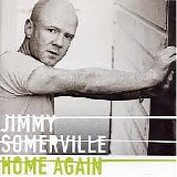 Jimmy Somerville - Home Again