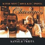 Kanye West and Twista - Chicago's Finest