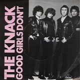 The Knack - Good Girls Don't (Clean Version)