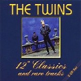 Twins, The - 12'' Classics And Rare Tracks  (CD 1)