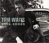 Tom Waits - Used Songs 1973-1980