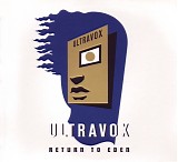 Ultravox - Return To Eden (CD1)