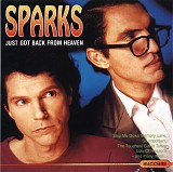 Sparks - Just Got Back From Heaven