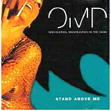 OMD - Stand Above Me (Single)