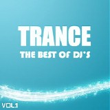 Various artists - Trance - The Best Of Dj's vol.1