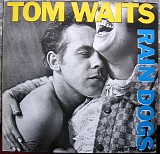 Tom Waits - Rain Dogs