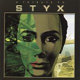 Styx - A Tribute To Styx