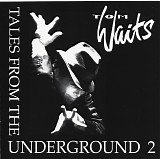 Tom Waits - Tales from the Underground