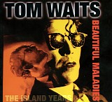 Tom Waits - Beautiful Maladies