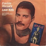 Freddie Mercury - Love Kills (withdrawn 1993 single)