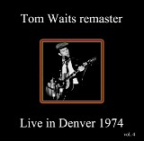 Tom Waits - 1974-10-08 Ebbets Field, Denver, CO