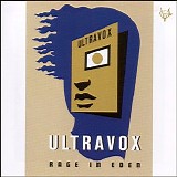 Ultravox - Rage In Eden (Remastered Definitive Edition)