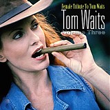 Tom Waits - Female Tribute To Tom Waits - Vol.3 [CD1]