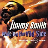 Jimmy Smith - Walk On The Wild Side - Best of the Verve Years