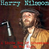 Harry Nilsson - A Little Son Of Schessions In The Night