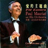 Paul Mauriat. - Paul Mauriat & His Orchestra-PM Eastern