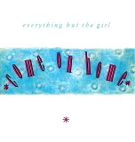 Everything But The Girl - Come On Home SP