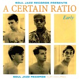 A Certain Ratio - Early [Disc 1]