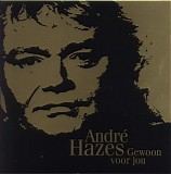 Andre Hazes - Gewoon Voor Jou