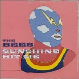 A Band of Bees - Sunshine Hit Me