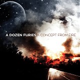 A Dozen Furies - Rip The Stars Down