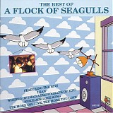 A Flock Of Seagulls - The Best Of A Flock Of Seagulls